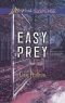 [Easy Prey LIS 01] • Easy Prey